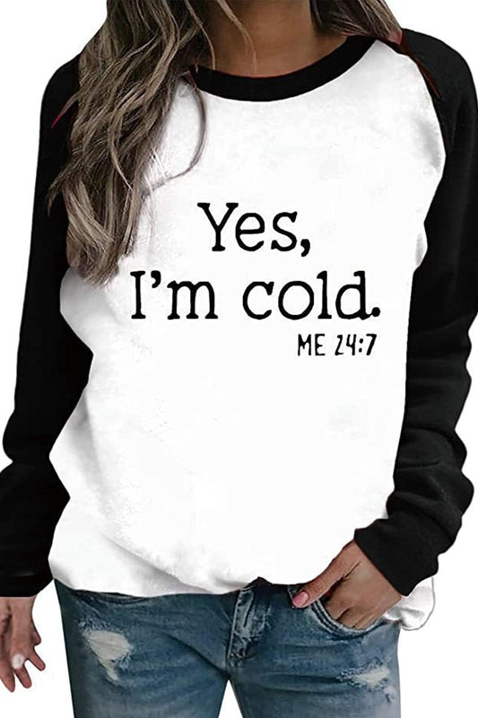 Women's YES I'M COLD Raglan Crew Neck T-shirt Black